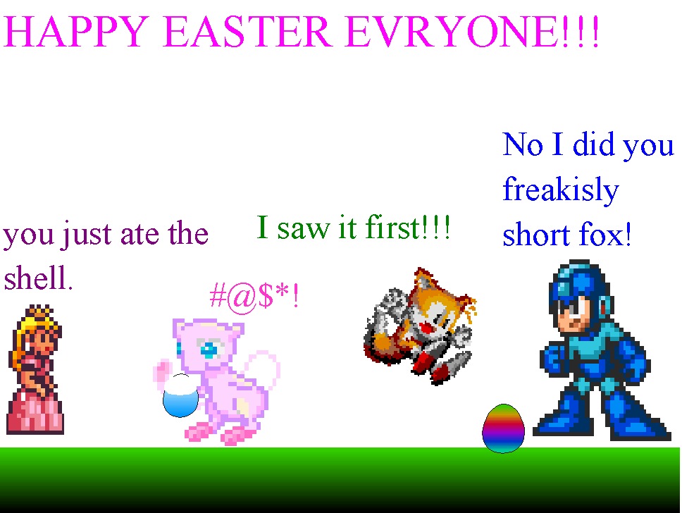 it's easter!! and I DID FIND THE EGG 1st!!!!!!
